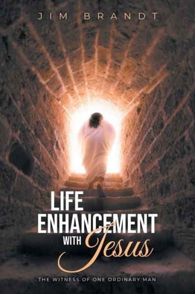 Cover for Jim Brandt · Life Enhancement with Jesus (Book) (2023)