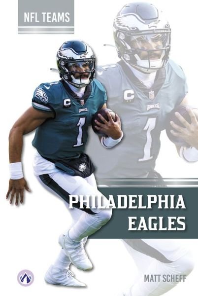 Cover for Matt Scheff · Philadelphia Eagles - NFL Teams (Taschenbuch) (2024)