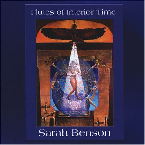Cover for Sarah Benson · Flutes of Interior Time (CD) (2007)