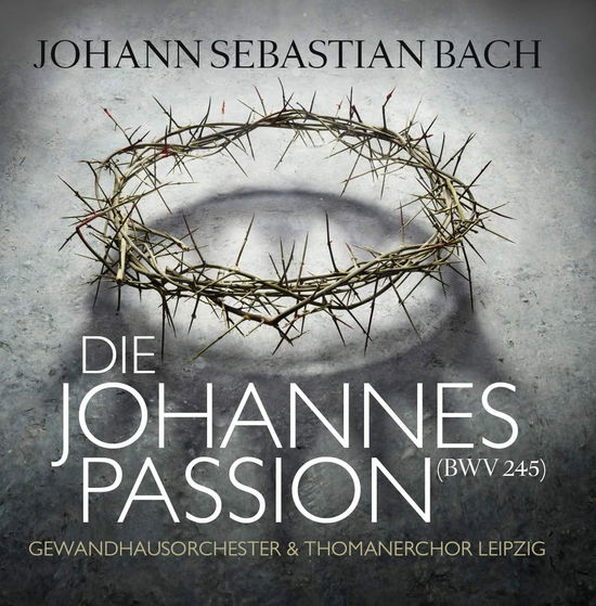 Die Johannespassion (bwv 245) - Johann Sebastian Bach - Musiikki - ZYX - 0194111019072 - perjantai 26. elokuuta 2022