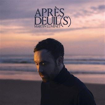 Cover for Martin Luminet · Apres Deuil (S) (CD) (2024)