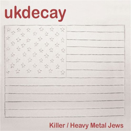 Heavy Metal Jews - UK Decay - Musik - SOUTHERN RECORDS - 0666017258072 - 5. februar 2013