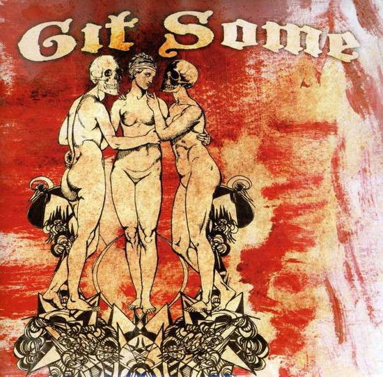 Cover for Git Some (7&quot;) (2012)