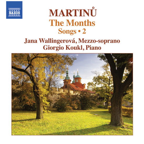 Cover for Martinu / Wallingerova / Koukl · Months - Songs 2 (CD) (2014)