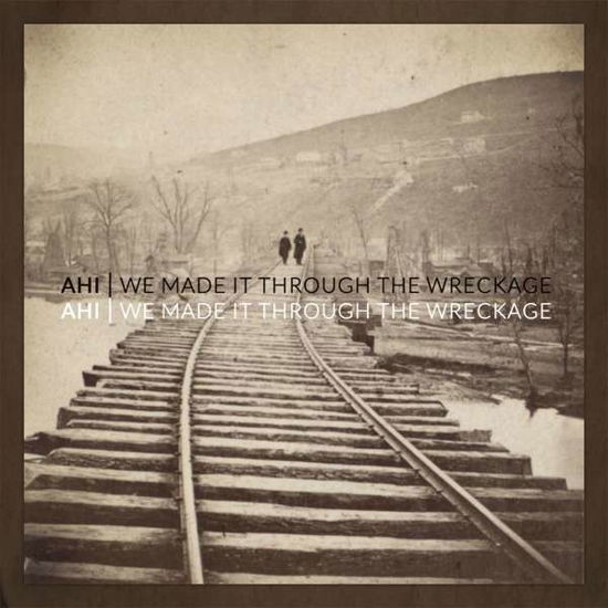 Cover for Ahi · We Made It Through the Wreckage (LP) (2018)