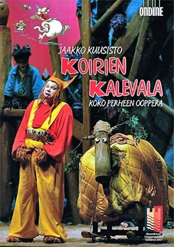 Koirien Kalevala / Kuusisto Jaakko - Kupio Symphony Orchestra - Film - ONDINE - 0761195040072 - 1. november 2008