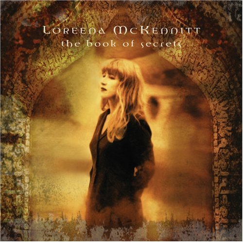 Book of Secrets - Loreena Mckennitt - Musik - Verve - 0774213991072 - 14. November 2006