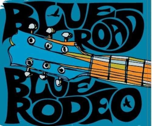 Cover for Blue Rodeo · Blue Road (DVD) (2008)
