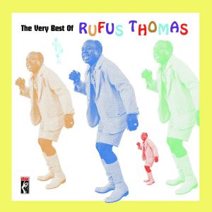 Very Best Of - Rufus Thomas - Musik - CONCORD - 0888072303072 - 13. september 2007