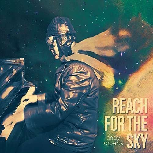 Cover for Andy Roberts · Reach for the Sky (CD) (2015)