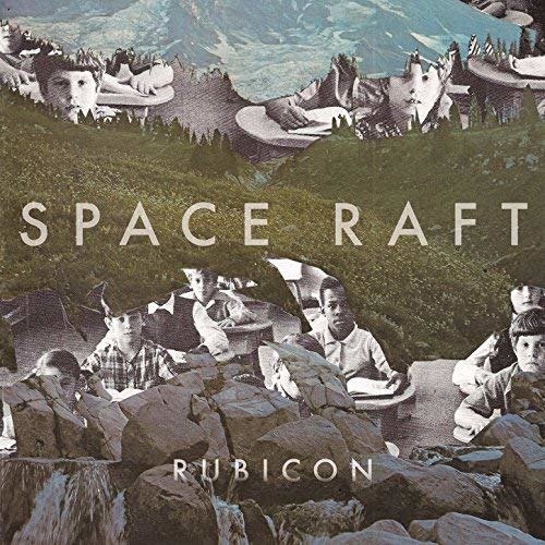 Cover for Space Raft · Rubicon (LP) (2016)