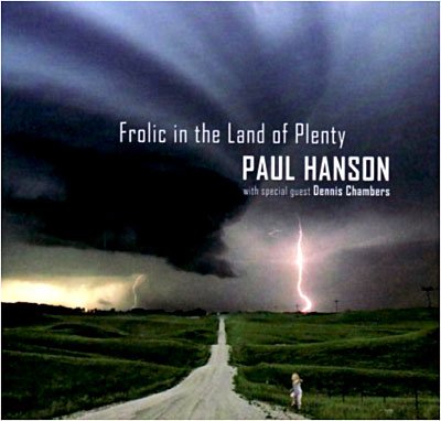 Cover for Paul Hanson  · Frolic In Land Of Plenty (CD)