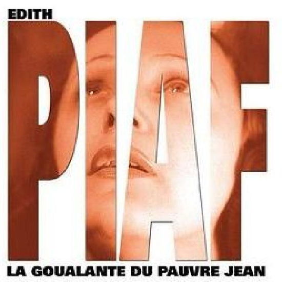 La Goualante Du Pauvre Je - Piaf Edith - Musikk - DOCUMENTS - 4011222227072 - 14. desember 2020