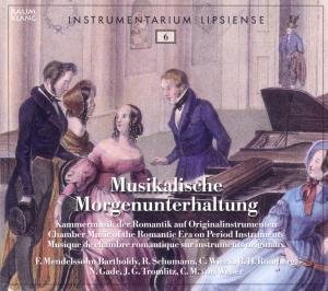 Musikalische Morgenunterhaltung - Leipziger Concert - Musiikki - RAUMKLANG - 4018767031072 - perjantai 13. heinäkuuta 2012