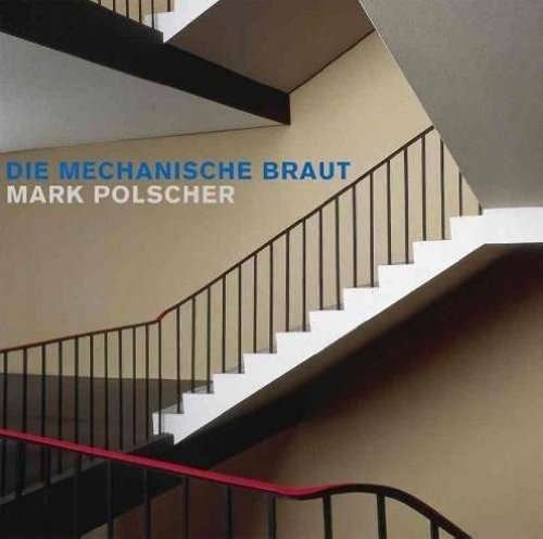 Cover for M. Polscher · Die Mechanische Braut (CD) (2013)