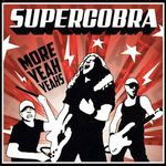 Cover for Supercobra · More Yeah Yeahs (CD) (2015)