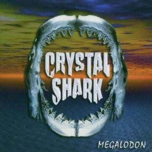 Cover for Megalodon · Crystal Shark (CD) (2015)