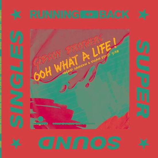 Oooh What A Life, Heaven - The Gibson Brothers - Música - RUNNING BACK - 4260038318072 - 19 de maio de 2017