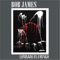Cover for Bob James · Urban Flamingo (CD) [Japan Import edition] (2014)
