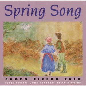 Cover for Eugen -Trio- Cicero · Spring Song (CD) [Japan Import edition] (2021)