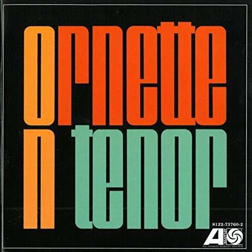 Ornette on Tenor - Ornette Coleman - Musikk - WARNER - 4943674257072 - 26. april 2017