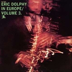 Cover for Eric Dolphy · In Europe Vol.3 (CD) [Limited, Remastered edition] (2013)