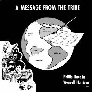 Cover for Wendell Harrison &amp; Phil Ra · A Message from the Tribe 3rd Version &lt;limited&gt; (CD) [Japan Import edition] (2022)