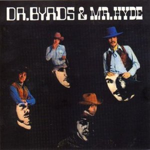 Cover for The Byrds · Dr. Byrds &amp; Mr. Hyde (CD)