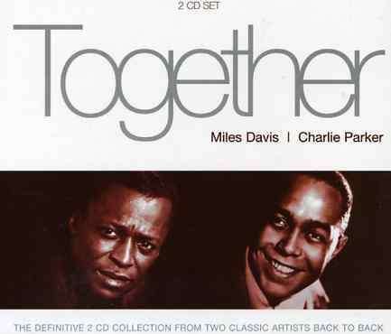 Together - Davis, Miles / Charlie Parker - Musik - HORIZONS - 5060083508072 - 10. december 2018