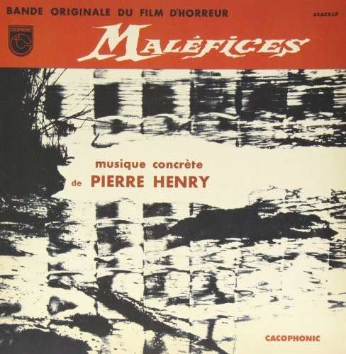 Malefices - Pierre Henry - Musiikki - CACOPHONIC - 5060099505072 - torstai 24. syyskuuta 2015