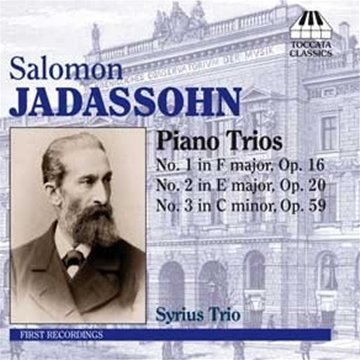 Piano Trios - Jadassohn / Syrius Trio - Música - TOCCATA - 5060113441072 - 8 de fevereiro de 2011