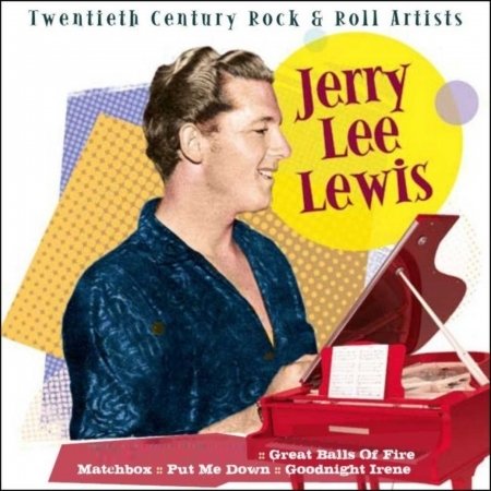 Cover for Jerry Lee Lewis · Twentieth Century Rock &amp; Roll Artists (CD) (2012)