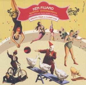 Cover for Ken Filiano · Dreams From a Clown Car (CD) (2011)