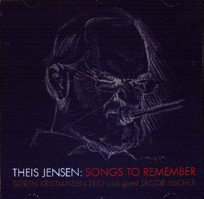 Songs To Remember - Theis Jensen - Musique - RAINBOW - 5705633080072 - 19 avril 2010