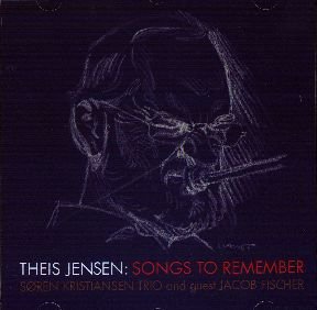 Cover for Theis Jensen · Songs To Remember (CD) (2010)