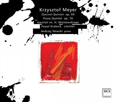 Cover for Meyer / Drobnik / Tatarski · Clarinet Quintet Op 66 / Piano Quintet Op 76 (CD) (2000)