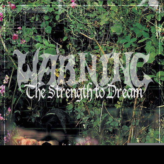 The Strength To Dream - Warning - Musik - SVART RECORDS - 6430077093072 - 19. marts 2021