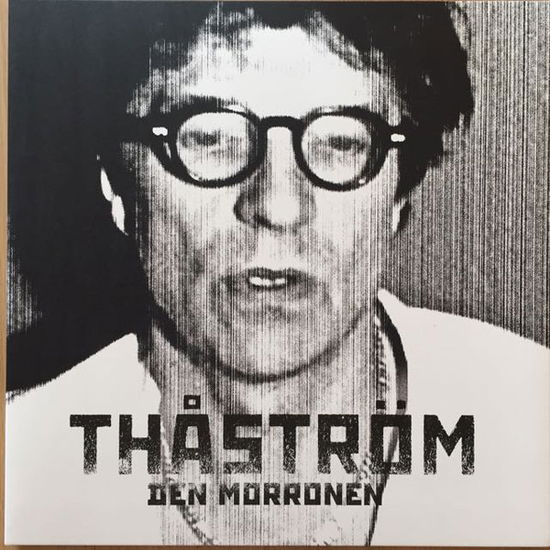 Den Morronen - Thastrom - Muziek - RAZZIA - 7340090901072 - 9 juli 2020