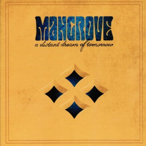 Cover for Mangrove · Distant Dream Of Tomorrow (CD) (2010)