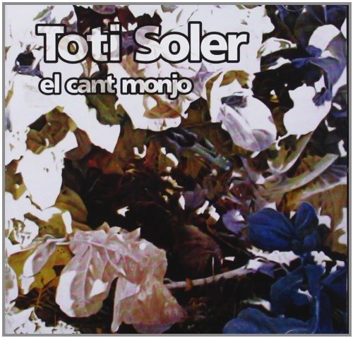 Cover for Toti Soler · El Cant Monjo (CD)