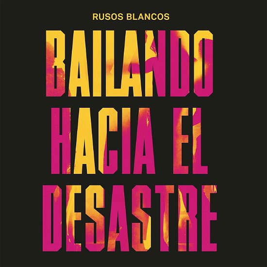 Cover for Rusos Blancos · Bailando Hacia El Desastre (CD) (2018)