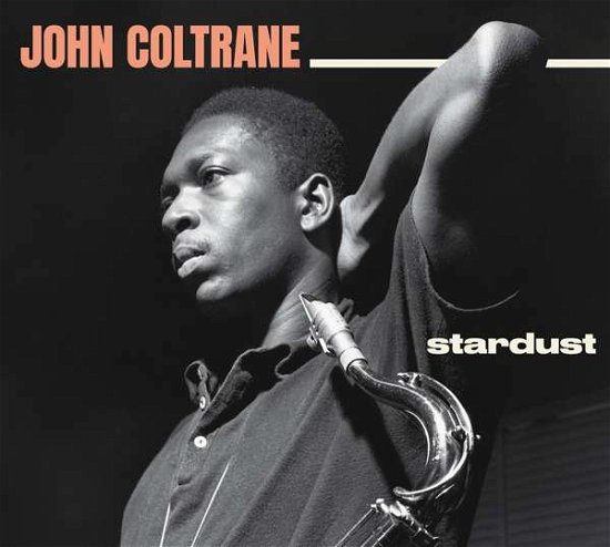 Cover for John Coltrane · Stardust + Standard Coltrane (CD) (2019)
