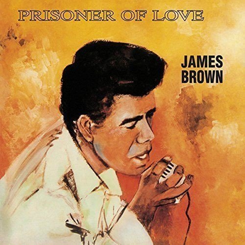Cover for James Brown · Prisoner of Love (LP) (2017)