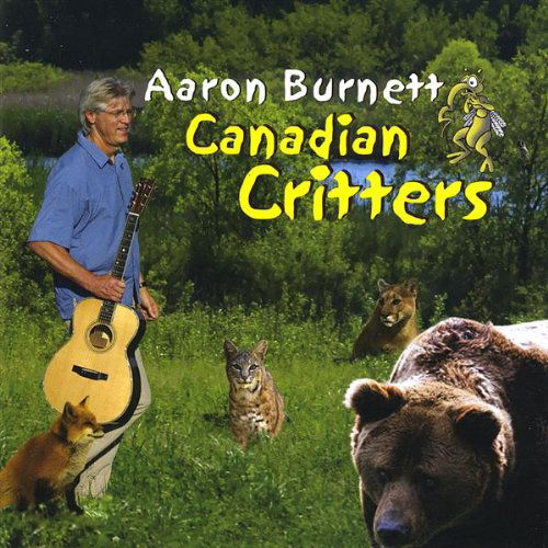 Cover for Aaron Burnett · Canadian Critters (CD) (2009)