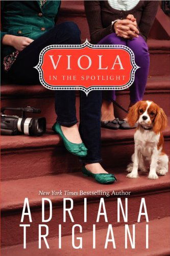 Cover for Adriana Trigiani · Viola in the Spotlight - Viola (Taschenbuch) [Reprint edition] (2012)