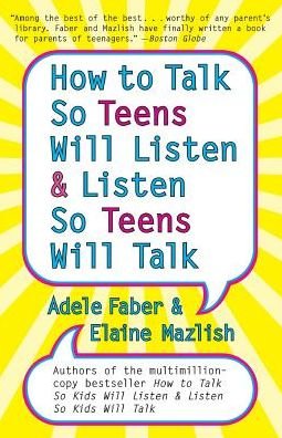 How to Talk so Teens Will Listen and Listen so Teens Will - Faber - Books -  - 9780062157072 - June 13, 2016