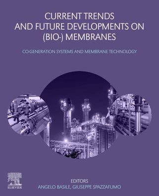 Cover for Angelo Basile · Current Trends and Future Developments on (Bio-) Membranes: Cogeneration Systems and Membrane Technology (Paperback Book) (2020)