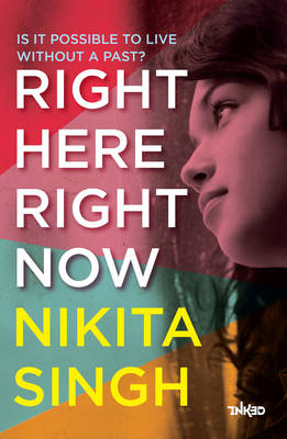 Cover for Nikita Singh · Right Here Right Now (Paperback Book) (2017)