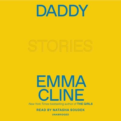 Cover for Emma Cline · Daddy: Stories (Audiobook (CD)) (2020)
