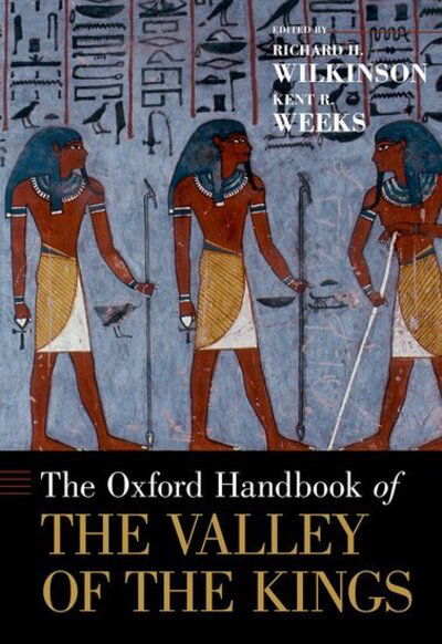 The Oxford Handbook of the Valley of the Kings - Oxford Handbooks -  - Books - Oxford University Press Inc - 9780190052072 - May 2, 2019